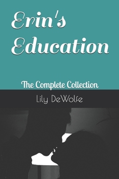 Paperback Erin's Education: The Complete Collection Book