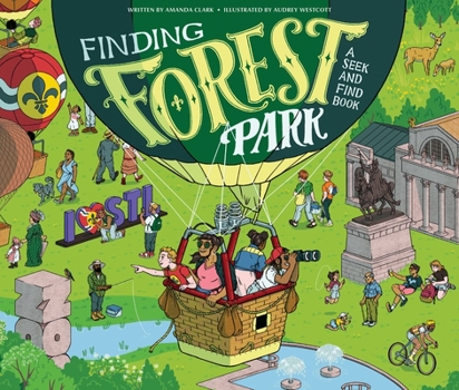 Paperback Finding Forest Park: A Seek and Find Book
