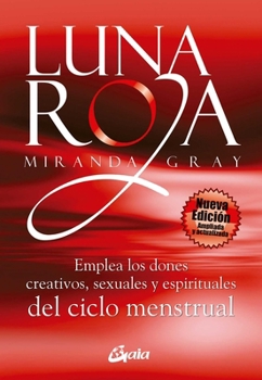 Red Moon: Understanding and Using the Gifts of the Menstrual Cycle (Women's Health & Parenting)