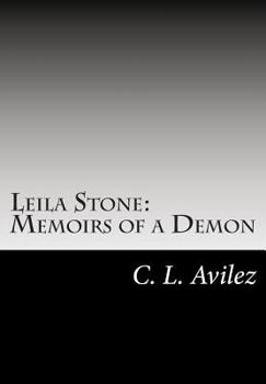 Paperback Leila Stone: Memoirs of a Demon: The Beginning Book