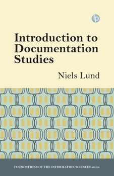 Paperback Introduction to Documentation Studies Book