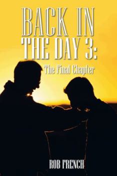 Paperback Back in the Day 3: The Final Chapter Book