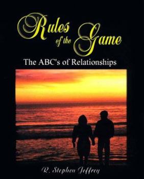 Paperback Rules of the Game: The ABC's of Relationships Book