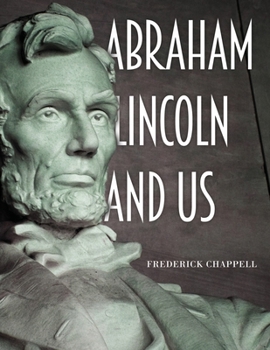 Paperback Abraham Lincoln and Us Book