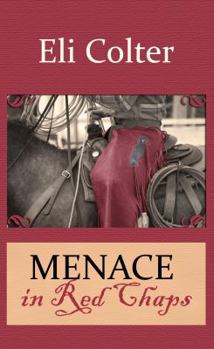 Hardcover Menace in Red Chaps [Large Print] Book