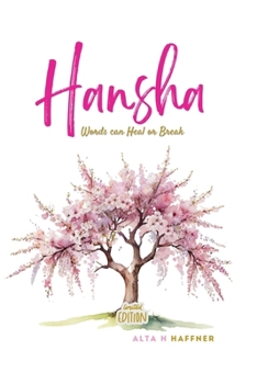 Paperback Hansha Limited Edition: Words can Heal or Break [English, Middle] Book