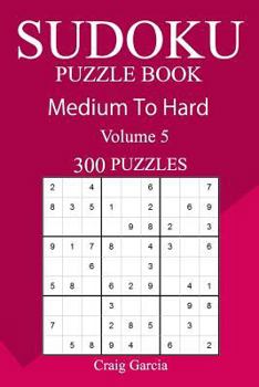 Paperback 300 Medium to Hard Sudoku Puzzle Book