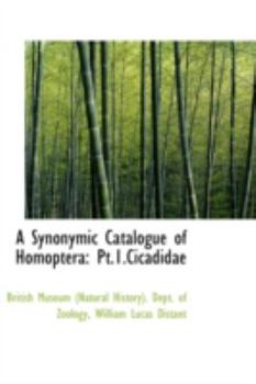 Paperback A Synonymic Catalogue of Homoptera: PT.1.Cicadidae Book