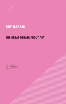 Paperback The Great Debate about Art Book