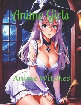 Anime Girls: Anime Witches