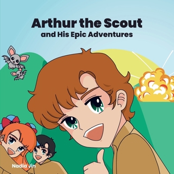 Paperback Arthur the Scout: and His Epic Adventures Book