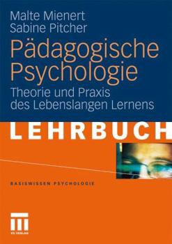 Paperback Pädagogische Psychologie: Theorie Und PRAXIS Des Lebenslangen Lernens [German] Book