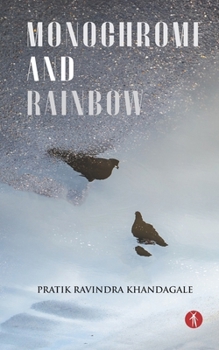 Paperback Monochrome and Rainbow: poems Book