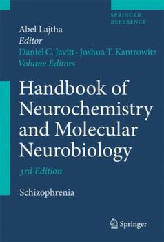 Hardcover Handbook of Neurochemistry and Molecular Neurobiology: Schizophrenia Book