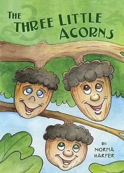 Paperback The Three Little Acorns Book