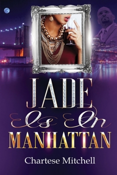 Paperback Jade is in Manhattan: A Novella Book