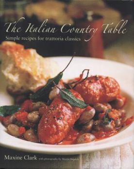 Hardcover The Italian Country Table: Simple Recipes for Trattoria Classics Book