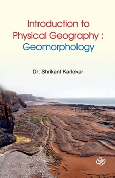 Paperback Introduction to Physical Geography: Geomorphology Book