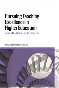 Paperback Pursuing Teaching Excellence in Higher Education: Towards an Inclusive Perspective Book