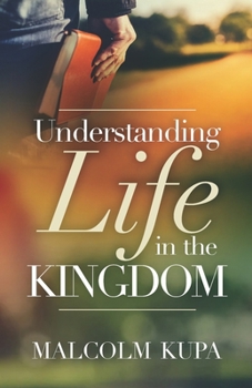 Paperback Understanding Life in the Kingdom Book