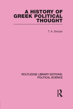 Paperback A History of Greek Political Thought (Routledge Library Editions: Political Science Volume 34) Book