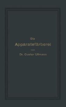 Paperback Die Apparatefärberei [German] Book