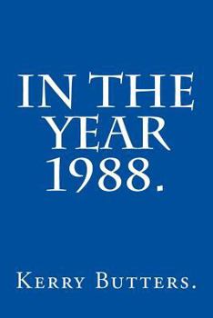 Paperback In the Year 1988. Book