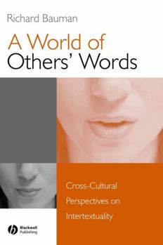 Paperback A World of Others' Words: Cross-Cultural Perspectives on Intertextuality Book