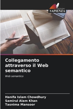 Paperback Collegamento attraverso il Web semantico [Italian] Book
