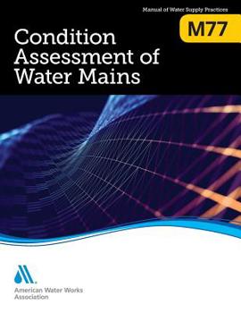 Paperback M77 Condition Assessment of Water Mains Book