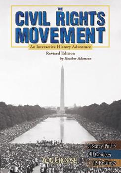 The Civil Rights Movement (You Choose: History) - Book  of the You Choose Books