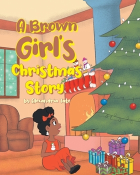 Paperback A Brown Girl's Christmas Story Book