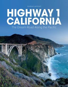 Hardcover Highway 1 California: The Dream Road Along the Pacific Book