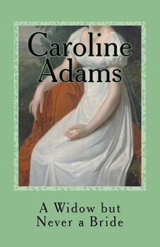Paperback A Widow but Never a Bride Book