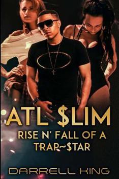 Paperback ATL Slim: Rise and Fall of A Trap Star Book