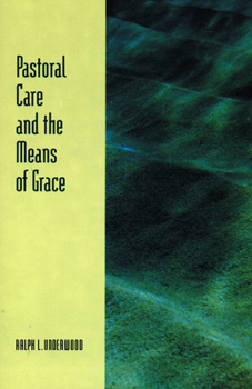 Paperback Pastoral Care & the Means of Grace Book