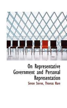 On Representative Government and Personal Representation