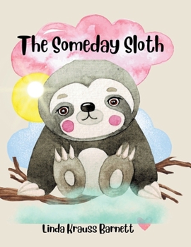 Paperback The Someday Sloth Book