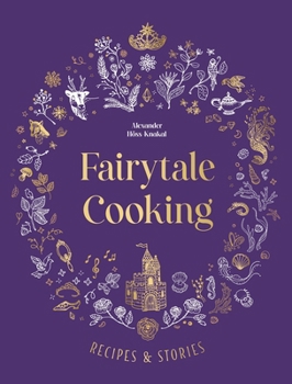 Hardcover Fairytale Cooking: Recipes and stories Book
