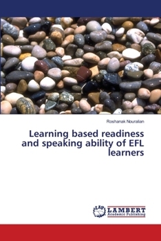 Paperback Learning based readiness and speaking ability of EFL learners Book