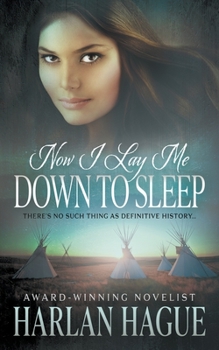 Paperback Now I Lay Me Down To Sleep: A Historical Western Romance Book