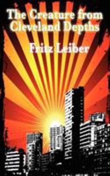 Paperback The Creature from Cleveland Depths Book