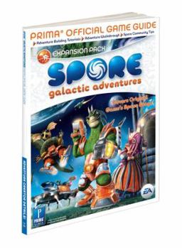 Paperback Spore Galactic Adventures: Prima Official Game Guide Book
