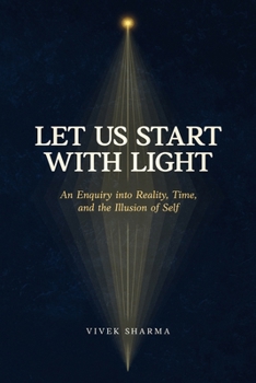 Let Us Start with Light