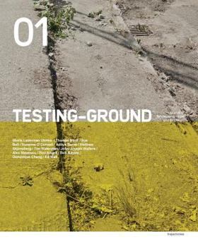 Paperback Testing-Ground: Journal of Landscape, Cities and Territories: Issue 01 Book