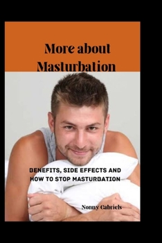 Paperback More about Masturbation: Benefits, side effects and how to stop masturbation Book