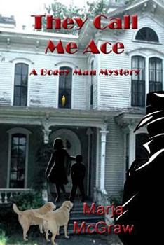 Paperback They Call Me Ace: A Bogey Man Mystery Book