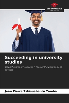 Paperback Succeeding in university studies Book