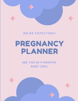 Paperback Pregnancy Planner: Organizer for Soon to be Moms Book