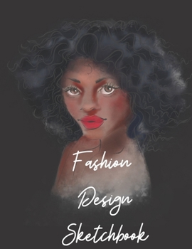 Paperback Fashion Design Sketchbook: Design Sketchbook with figure templates/ Fashion Design Portfolio/ Artist Workbook [Large Print] Book
